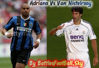ADRIANO vs VAN NISTELROOY